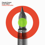 Claude Cooper Ft Joe Talbot - ‘Perfect Execution’