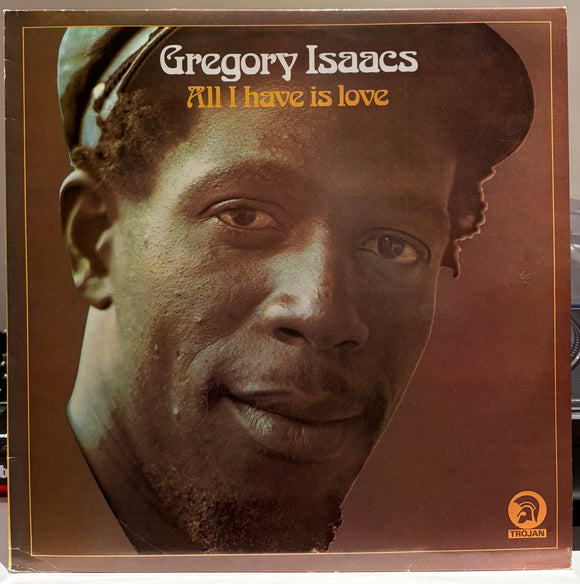 Gregory Isaacs - All I Have Is Love