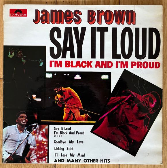 James Brown - Say It Loud I’m Black And I’m Proud