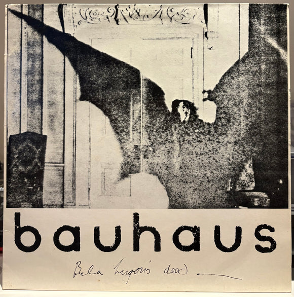 Bauhaus - Bela Lugosi’s Dead
