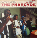 The Pharcyde - Passin’ Me By