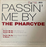 The Pharcyde - Passin’ Me By