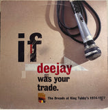 Various - If Deejay Was Your Trade. The Dreads At King Tubby’s 1974-77